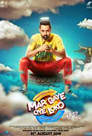 Mar Gaye Oye Loko 2018 trailer Full Movie